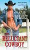 [Morgan Ranch 01] • The Reluctant Cowboy